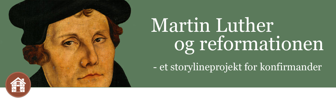 Luther og reformationen - et storylineprojket